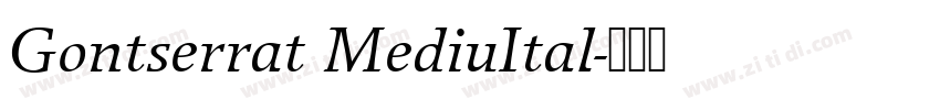 Gontserrat MediuItal字体转换